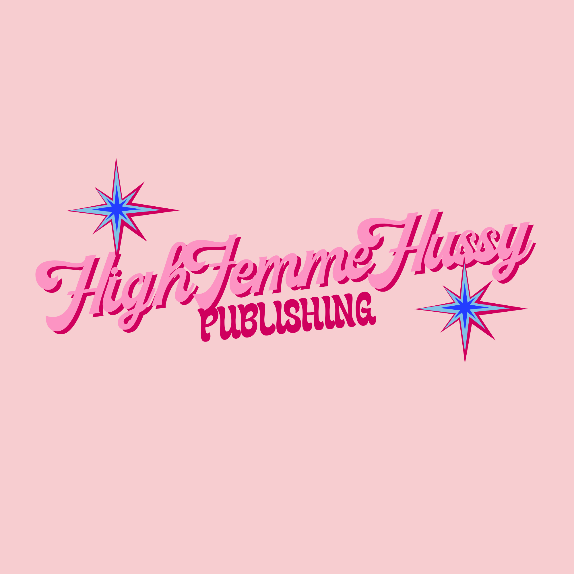 High Femme Hussy Publishing